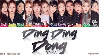 LOONA  Ding Ding Dong 땡땡땡 Lyrics Color CodedHanRomEng [upl. by Odnavres456]