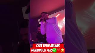 Cheb fethi manar live😍🤩 [upl. by Hcirdeirf706]