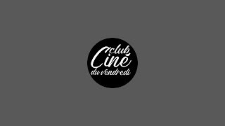 ciné club du Vendredi est en direct [upl. by Clovis]