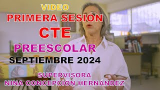 Video CTE Preescolar Supervisora Nina Concepción Hernández Primera sesión de CTE septiembre 2024 [upl. by Joline428]