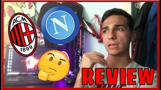 AC MILAN VS NAPOLI REVIEW [upl. by Aknayirp]