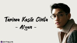 Afgan  Terima Kasih Cinta  Lirik Lagu [upl. by Fryd]