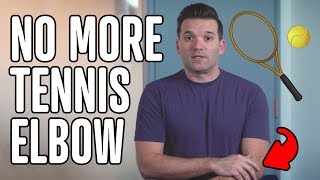 No More Tennis Elbow [upl. by Madden]