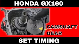 How To Set Camshaft GearTiming Honda GX160 JOATD [upl. by Ardnnaed778]