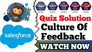 Culture of Feedback  Salesforce Trailhead  Quiz Solution [upl. by Maurita]