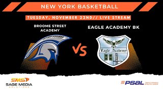 Eagle Academy BK vs Broome Street Academy  11212022  Varsity Basketball  New York [upl. by Eidahs]