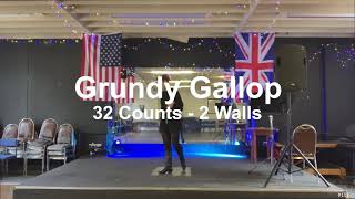 GRUNDY GALLOP  LINE DANCE  RECAP WALK THROUGH AND DEMO [upl. by Eahsel138]