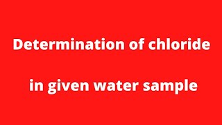 estimation of chloride in water sample [upl. by Pelagia949]