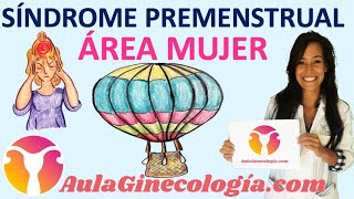 SÍNDROME PREMENSTRUAL QUÉ ES POR QUÉ SE PRODUCE SÍNTOMAS TRATAMIENTO  Ginecología y Obstetricia [upl. by Lletnohs295]