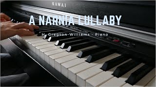 A Narnia Lullaby  H GregsonWilliams  Piano [upl. by Ernie713]