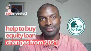 Help to Buy Equity Loan changes 2021  Help to Buy Scheme Explained  First Time Buyer UK Tips [upl. by Tirza]