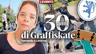 🎂🛹 Graffiskate compie trentanni E torna a 💙🦁 Locarno 🥳✨ [upl. by Amato]