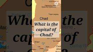 What is the Capital of Chad  Quick Answer [upl. by Noraf340]