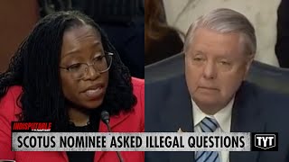 Lindsey Graham Asks Ketanji Brown Jackson An Illegal Question During Confirmation Hearing [upl. by Nicolina918]