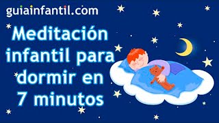 MINDFULNESS PARA NIÑOS  La mejor meditación guiada para dormir a los niños rápido [upl. by Parsifal]