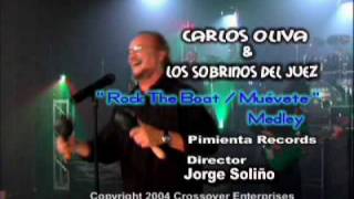 Carlos Oliva y Los Sobrinos del Juez quotRock the BoatMuévete Medleyquot [upl. by Carolee380]