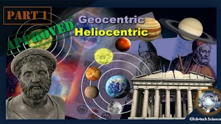 Part 1 Definitions and History of Geocentric and Heliocentric  History of Center of the Universe [upl. by Fellner729]