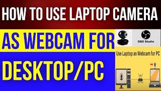 How to Use Laptop Camera as Webcam for DesktopPC using obs and NDI Plugin [upl. by Ahsikyw]