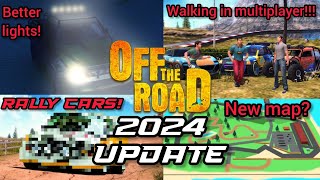 OFF THE ROAD 2024 UPDATE INFO  Confirmed features Sneak Peeks and My Speculations [upl. by Brottman]