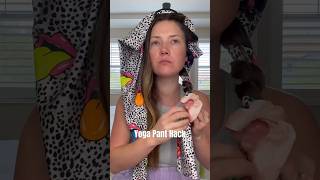 Yoga Pant Hack Fail hairtutorial beauty [upl. by Cathey]