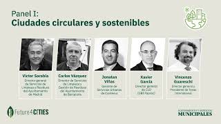 Future4 Cities 2024  Panel  Ciudades circulares y sostenibles [upl. by Teodoor]