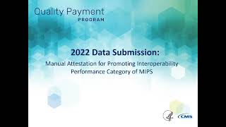 2022 Data Submission Manual Attestation for Promoting Interoperability Performance Category of MIPS [upl. by Zullo]