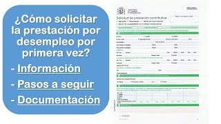 ¿Cómo solicitar la prestación por desempleo por primera vez Información pasos a seguir [upl. by Bernard]