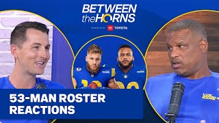 Between The Horns  Rams 53man Roster Reactions amp A Look Ahead To Week 1 vs Seahawks [upl. by Alleciram680]