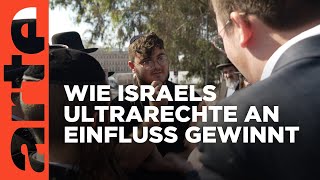 Israel Die radikale religiöse Jugend  ARTE Reportage [upl. by Eylk393]