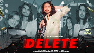 DELETE Feat Ankur Tewatia amp Mercy Devid  Badmashi Song  New Haryanvi Song 2024  Ankur Tewatia [upl. by Yesdnik]