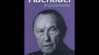 Wspomnienia Konrad Adenauer 2 2 Audiobook PL [upl. by Sadye]