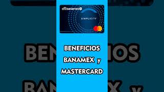 Cómo funciona la Tarjeta de Crédito BANAMEX SIMPLICITY [upl. by Adigun981]