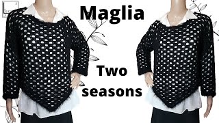 TUTORIAL maglia alluncinetto quotTWO SEASONSquot [upl. by Sakiv]