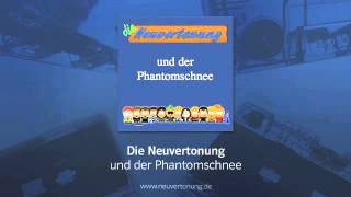 Die Neuvertonung und der Phantomschnee [upl. by Kcod]