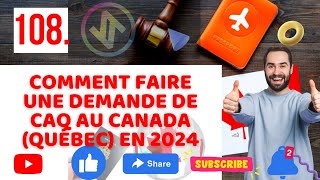 Comment faire une demande de CAQ au Canada Québec en 2024  Guide étape par étape [upl. by Cramer]