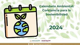 Calendario Ambiental Conciencia para la Sostenibilidad 2024 [upl. by Ynot]