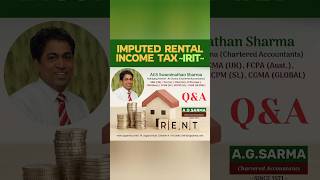 Imputed Rental Income Tax  IRIT 🏡 AG Sarma Chartered Accountants tax IRIT srilanka agsarma [upl. by Bee]