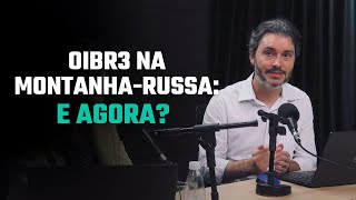 OI O QUE ESTÁ ACONTECENDO COM AS AÇÕES OIBR3 I TOUROS E URSOS [upl. by Aneral]