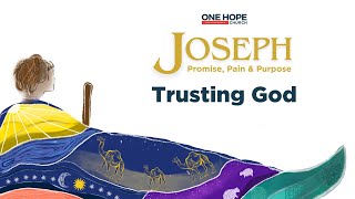 One Hope Sermon 17 Nov  Joseph Series A Type and a Prototype  Rigby Wallace [upl. by Season]