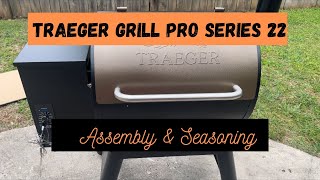 Traeger Grill Pro Series 22  Assembly and Seasoning [upl. by Ricoriki262]