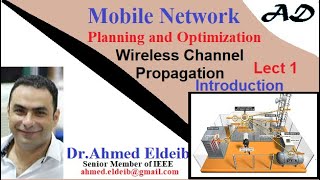 Lect 1 Mobile Network Planning and Optimization Wireless Channel Propagation [upl. by Norag]