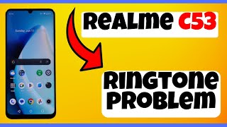 Ringtone problem Realme C53  How to solve ringtone issues  Ringtone not working issues solved [upl. by Ardis]