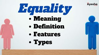 What is equality its meaning definitions features and kinds political science  lecture 09 [upl. by Butte512]