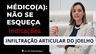 Médico não esqueça  infiltração articular joelho [upl. by Ainsley344]