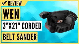 WEN 6321 7Amp 3 in x 21 in Corded Belt Sander Review [upl. by Bevvy]