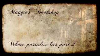 Maggies Bookshop  Where Paradise Lies Part II [upl. by Ful]