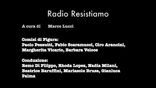 RadioResistiamo 2022 seconda puntata  19 marzo 2022 [upl. by Delahk]