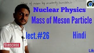 mass of meson by uncertainty principle [upl. by Crary]