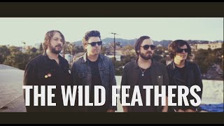 quotSleepersquot  THE WILD FEATHERS [upl. by Aland]