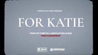 Casey  For Katie Official Music Video [upl. by Mcclees]